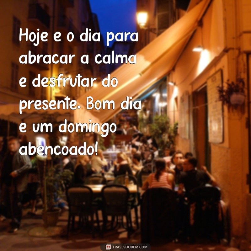 Mensagem de Bom Dia: Tenha um Domingo Abençoado e Inspirador 