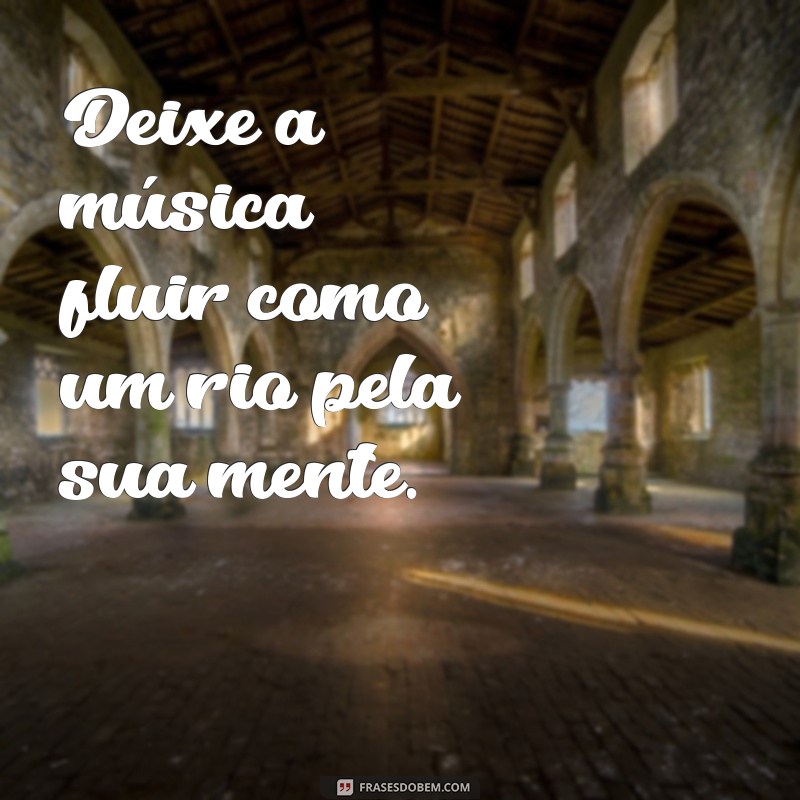 Inspire-se com as Melhores Frases para Músicos: Criatividade e Paixão em Palavras 