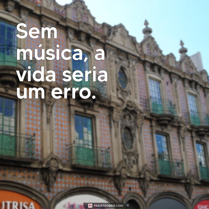 Inspire-se com as Melhores Frases para Músicos: Criatividade e Paixão em Palavras 