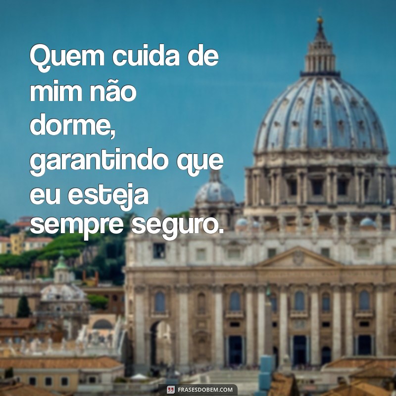 Quem Cuida de Mim Não Dorme: Mensagens de Gratidão e Cuidado 