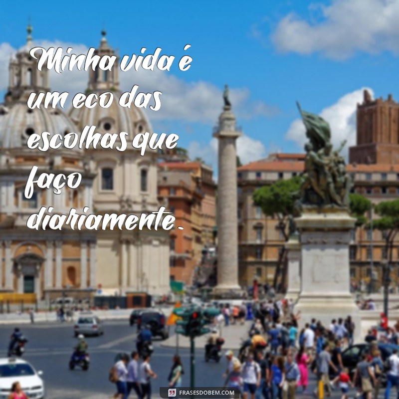 Frases Inspiradoras para Transformar a Sua Vida 