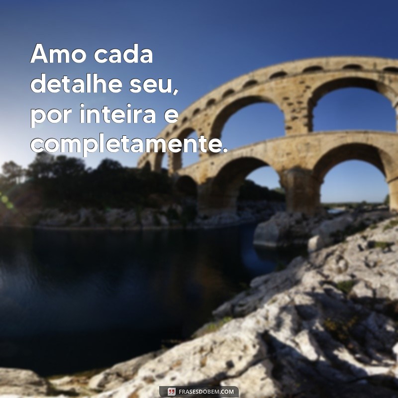 As Melhores Frases Românticas Curtas para Declarar seu Amor 