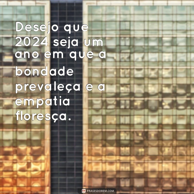 Mensagem de Boas-Vindas para 2024: Inspirações e Reflexões para o Novo Ano 