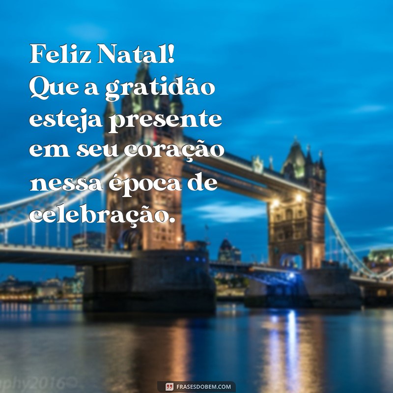 Encante seus entes queridos com as melhores frases para cartões de Natal 