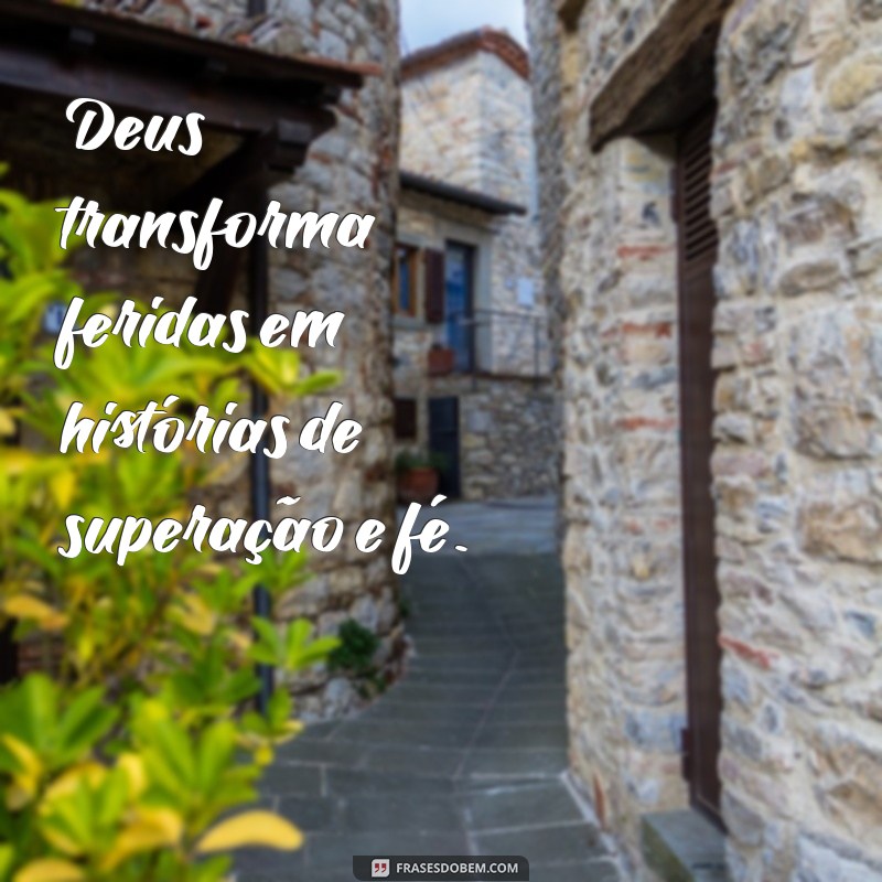 Frases Inspiradoras sobre Deus: Reflexões e Mensagens de Fé 