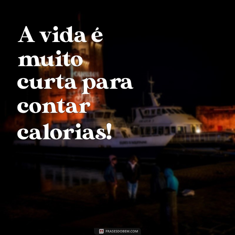 Frases Engraçadas para Motivar Sua Dieta com Humor 