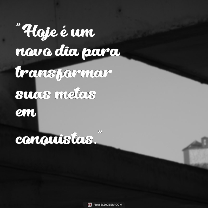 dia produtivo frases 