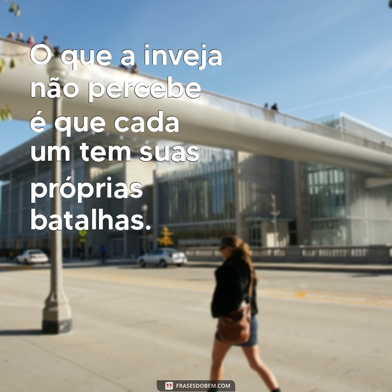 Como Lidar com a Inveja: Mensagens Inspiradoras para Superar Sentimentos Negativos 