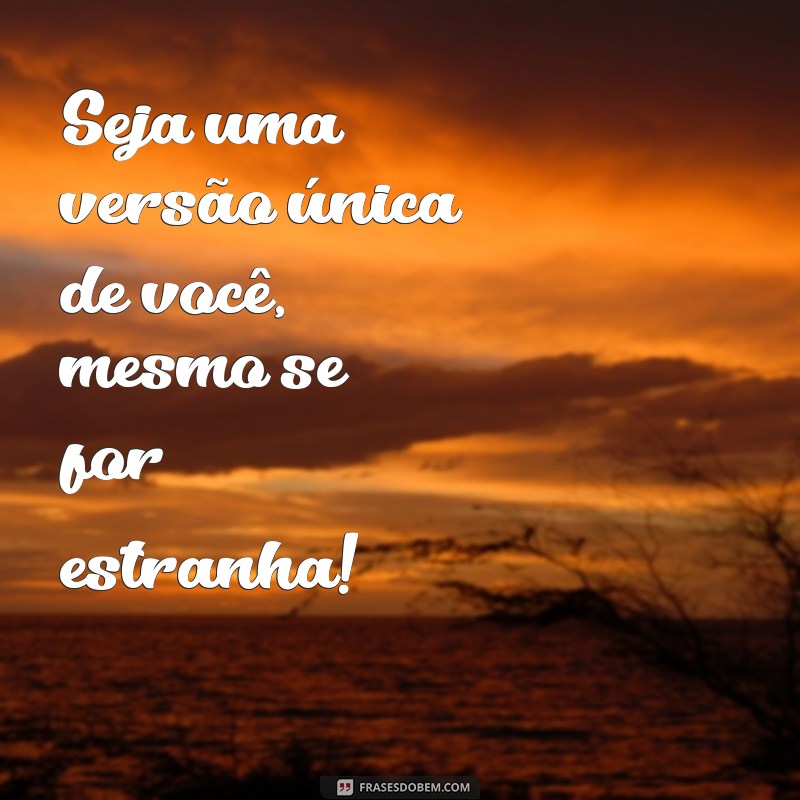 Frases Motivacionais Curtas e Engraçadas para Inspirar com Humor 