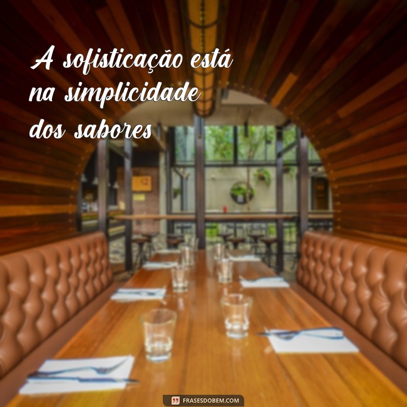 As Melhores Frases de Restaurante para Encantar Seus Clientes 