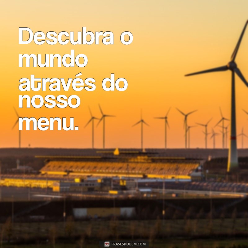 As Melhores Frases de Restaurante para Encantar Seus Clientes 