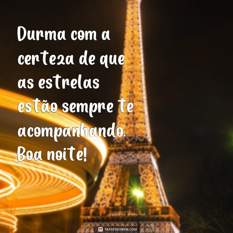 Descubra as mais belas frases de boa noite com estrelas para encantar suas noites 