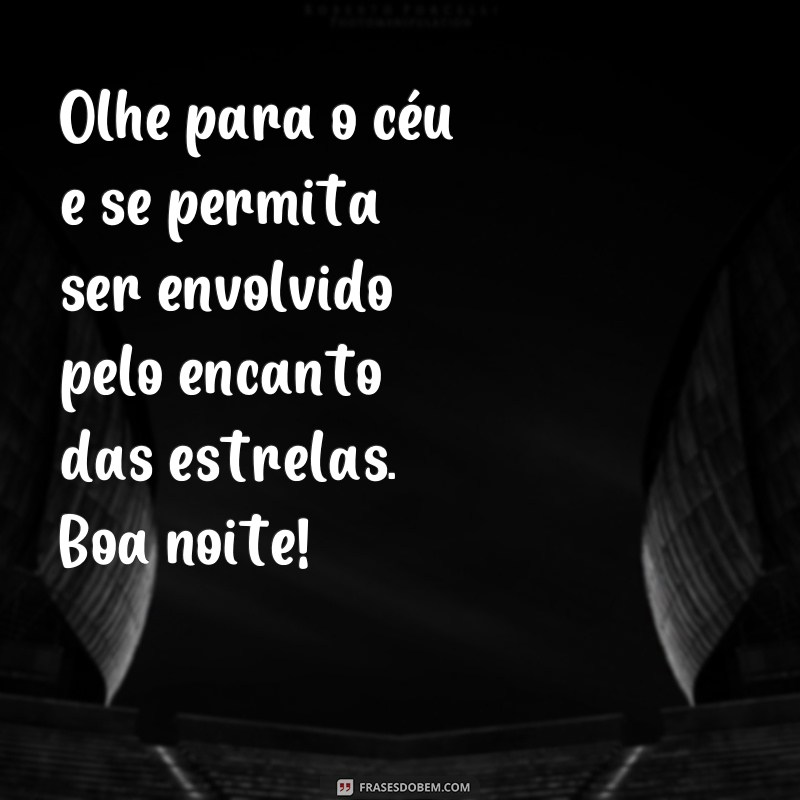 Descubra as mais belas frases de boa noite com estrelas para encantar suas noites 