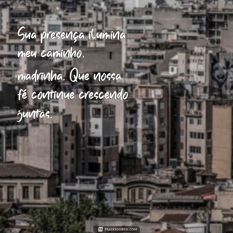 As Melhores Frases de Afilhada para Madrinha de Crisma: Inspire-se! 