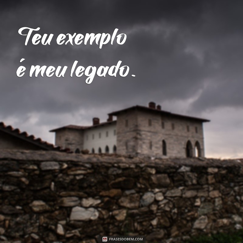 Frases Curtas e Inspiradoras para o Dia dos Pais 