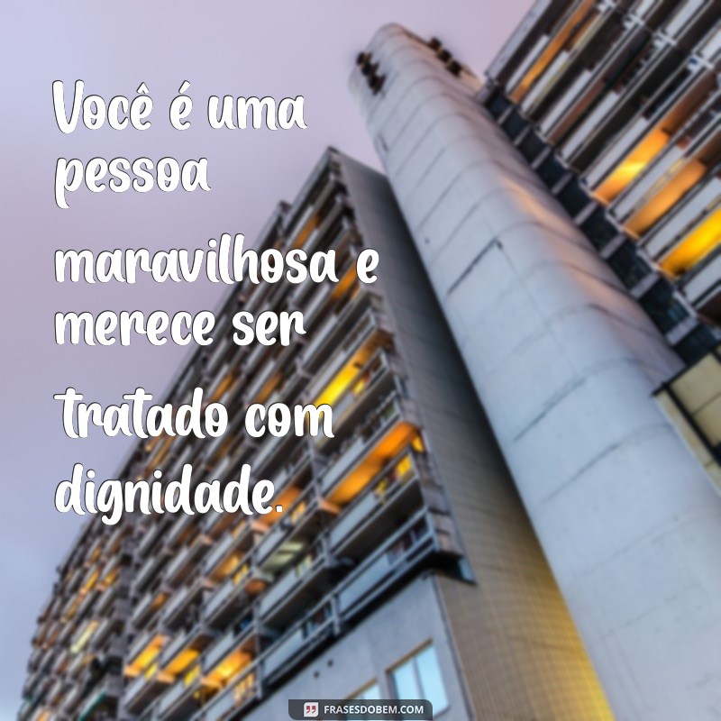 Mensagens de Carinho e Respeito: Inspire-se com Nossas Dicas Afetuosas 