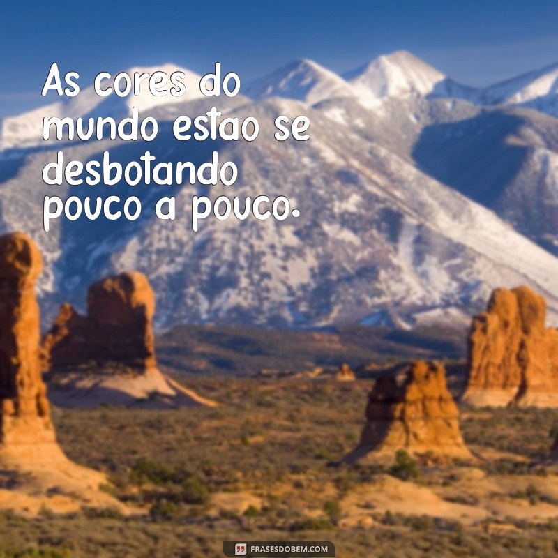 Frases Inspiradoras para Superar o Desânimo na Vida 