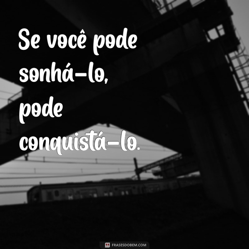 Frases Inspiradoras para Alcançar o Sucesso na Vida 