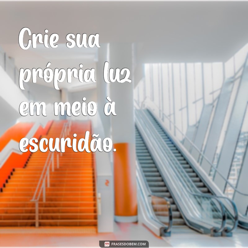 Frases Curtas de Motivação para Inspirar Seu Dia 