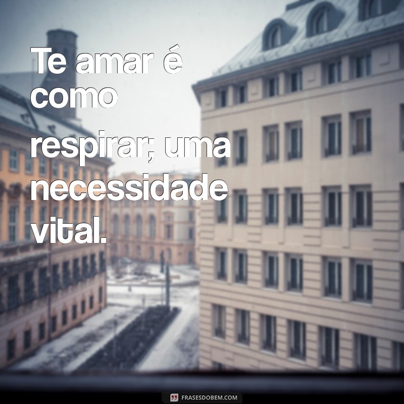 Mensagens de Amor: Inspire-se com Frases Românticas para Todas as Ocasiões 