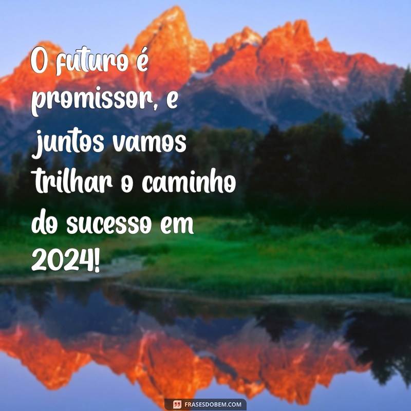 Frases Inspiradoras para Encerrar o Ano com Sucesso na Sua Empresa 