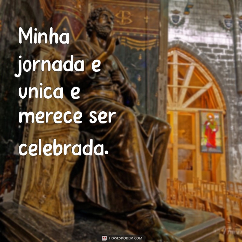 Frases Inspiradoras para Valorizar a Si Mesmo e Aumentar sua Autoestima 