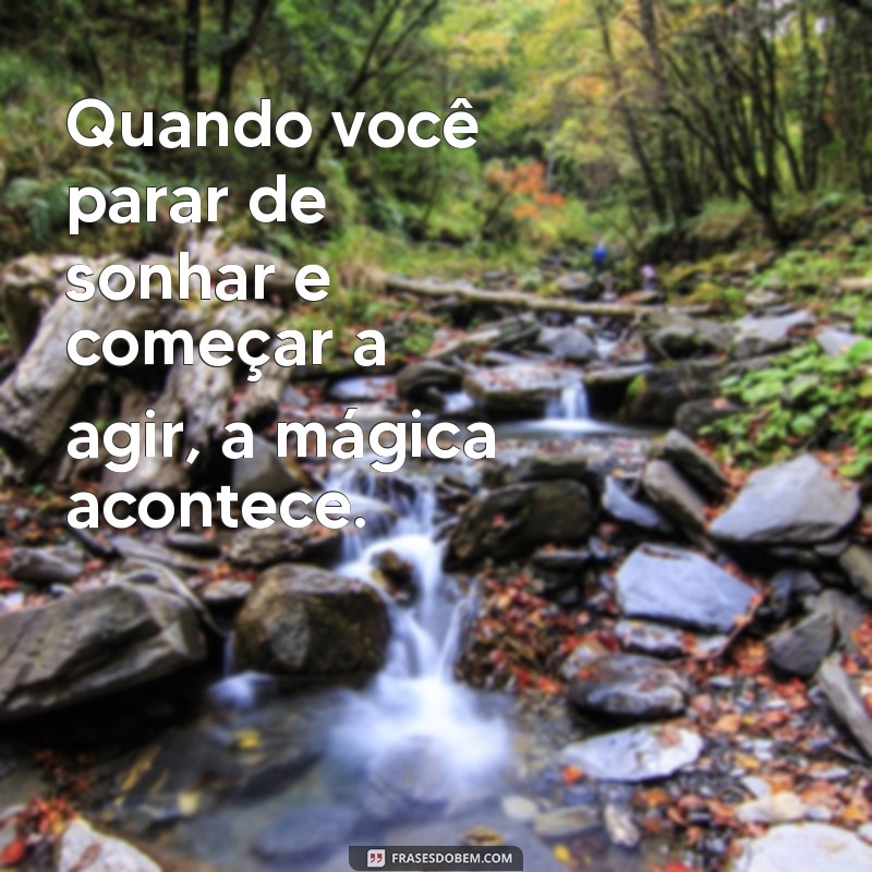 Frases Inspiradoras para Aumentar Sua Motivação Diária 