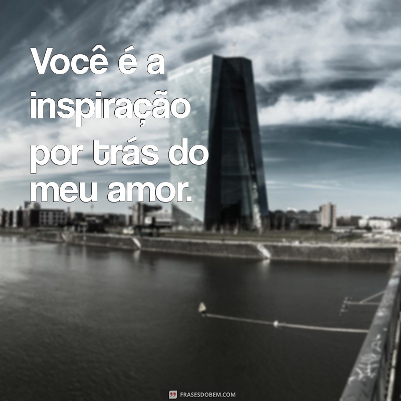 Descubra o Verdadeiro Amor: Frases Inspiradoras para Expressar Seu Sentimento 