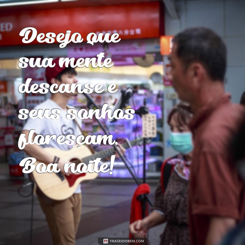 Deseje Bons Sonhos: Mensagens de Boa Noite Especial para Encantar 