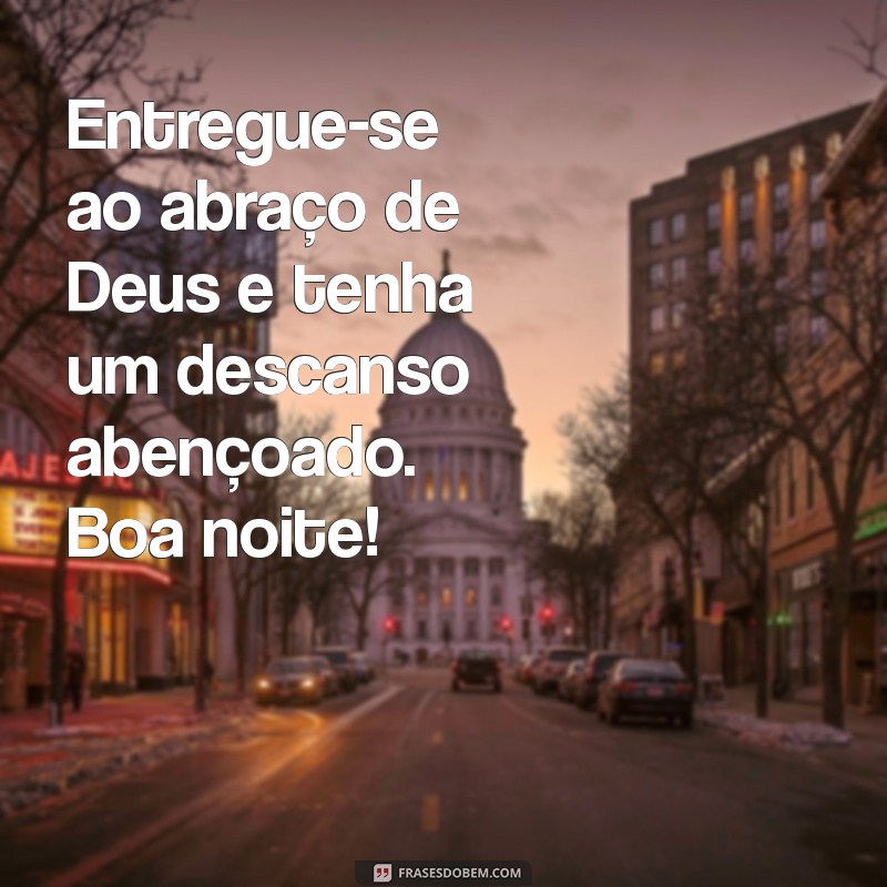 Mensagem de Boa Noite: Durma com Deus e Tenha Sonhos Abençoados 