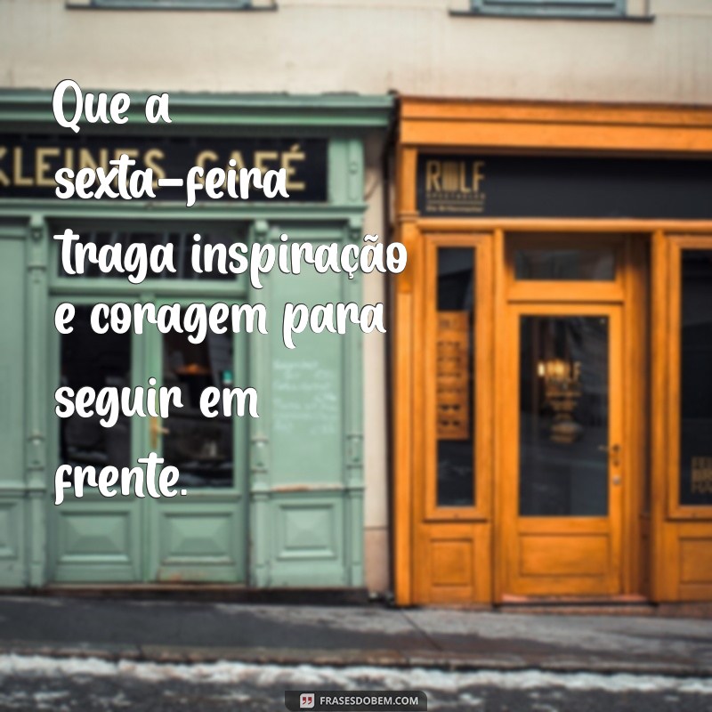 Motivação de Sexta-Feira: Inspire-se para o Fim de Semana 