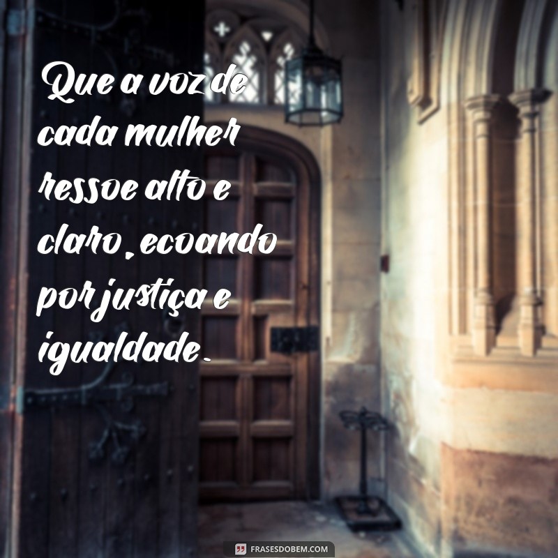 Frases Inspiradoras para Celebrar o Dia Internacional da Mulher 