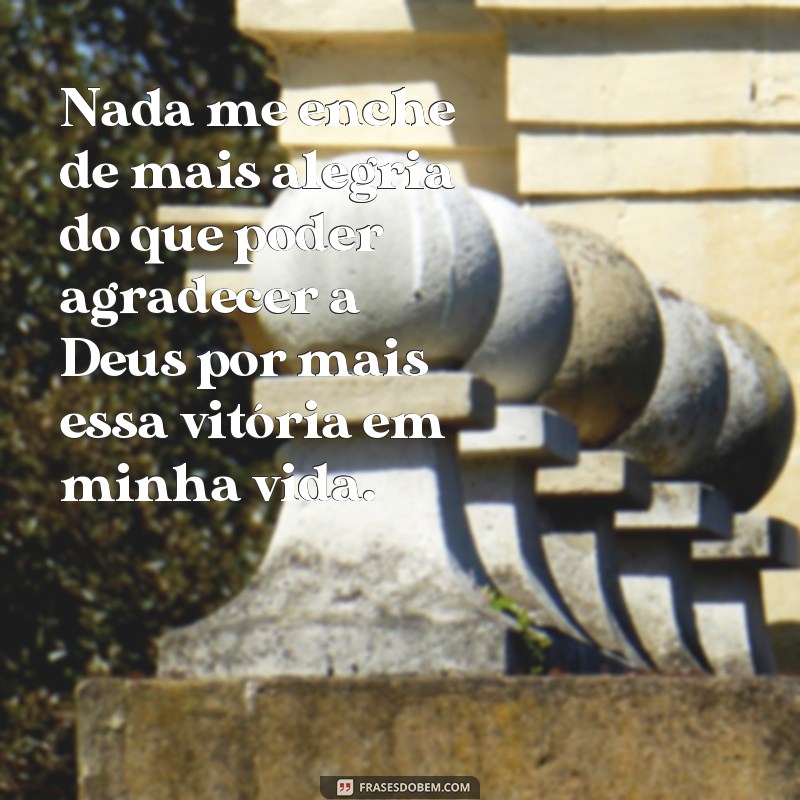 Frases de gratidão a Deus: celebre mais uma conquista em sua vida 