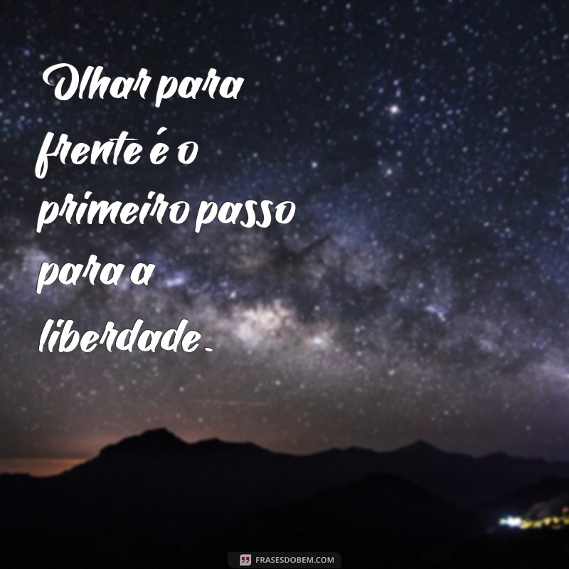 Como Superar Desafios e Seguir em Frente: Dicas e Mensagens Inspiradoras 