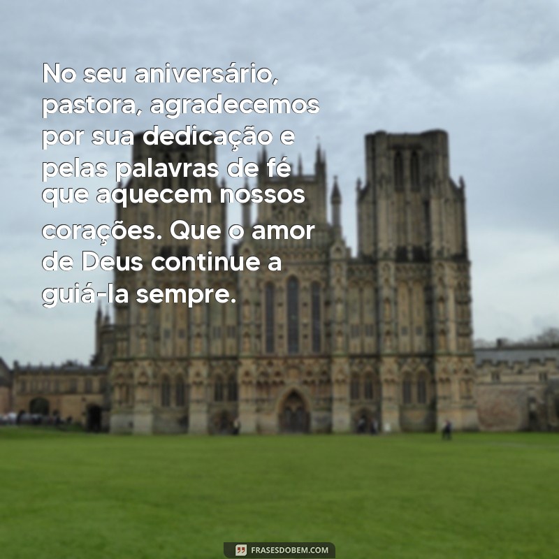 Homenagem de Aniversário: Mensagem Especial para uma Pastora Inspiradora 