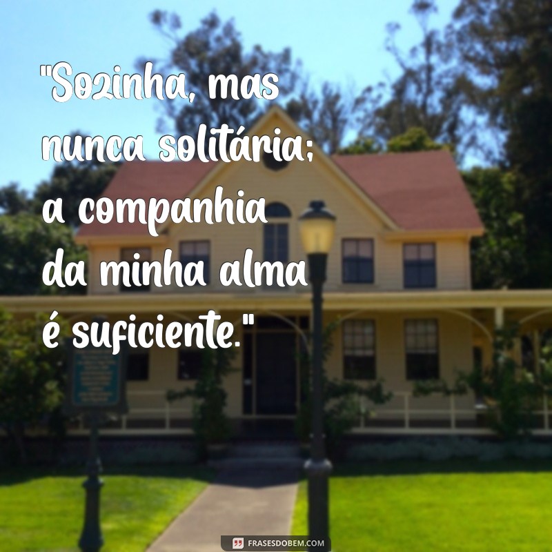 frases de foto sozinha 