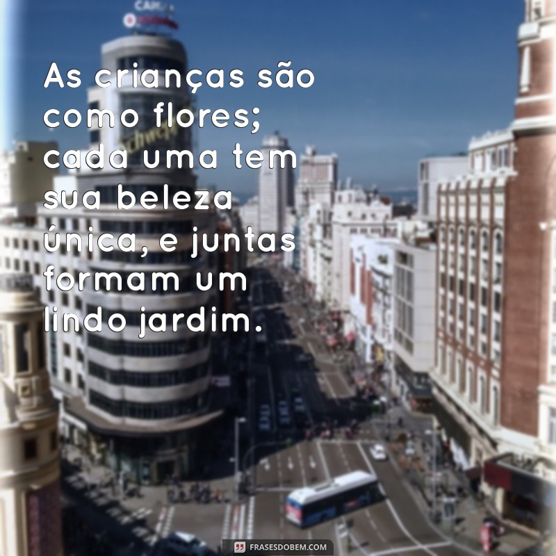 Frases Inspiradoras para Celebração do Dia das Crianças: Encante os Pequenos! 