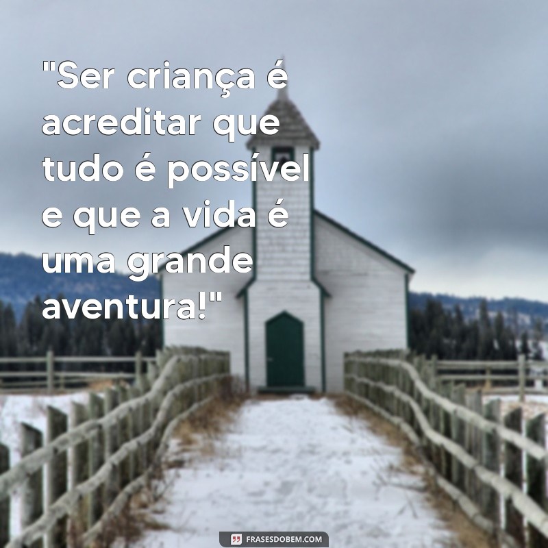 frases para dia das criancas 