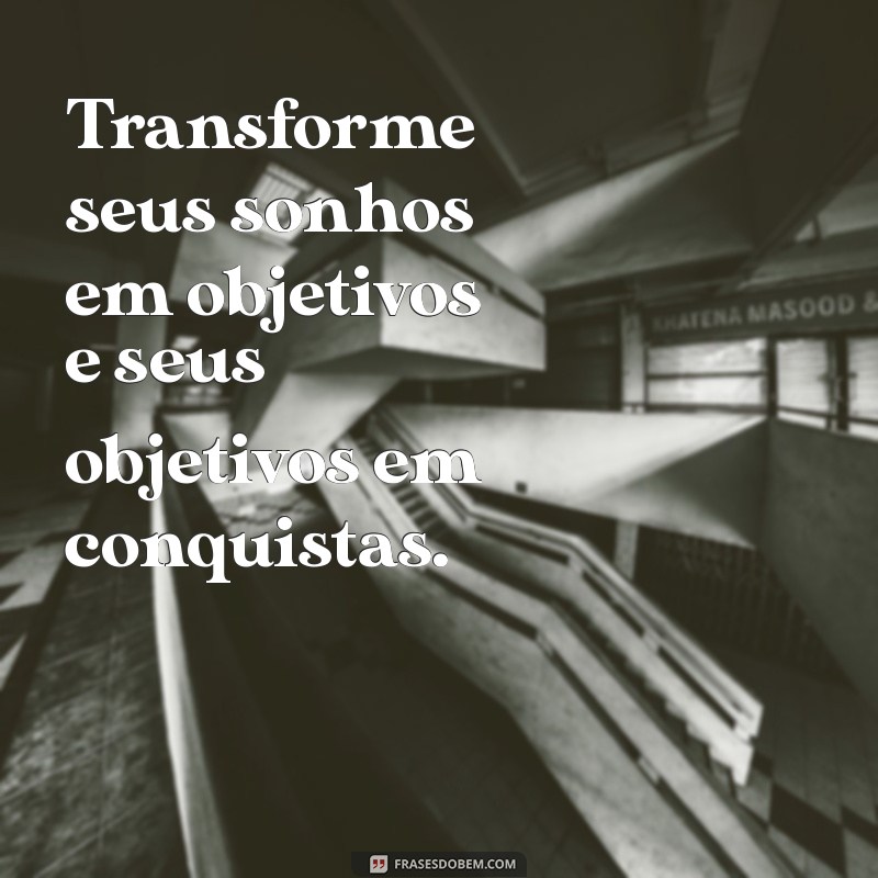 Mensagens Inspiradoras de Sucesso: Motive-se e Alcançe Seus Objetivos 