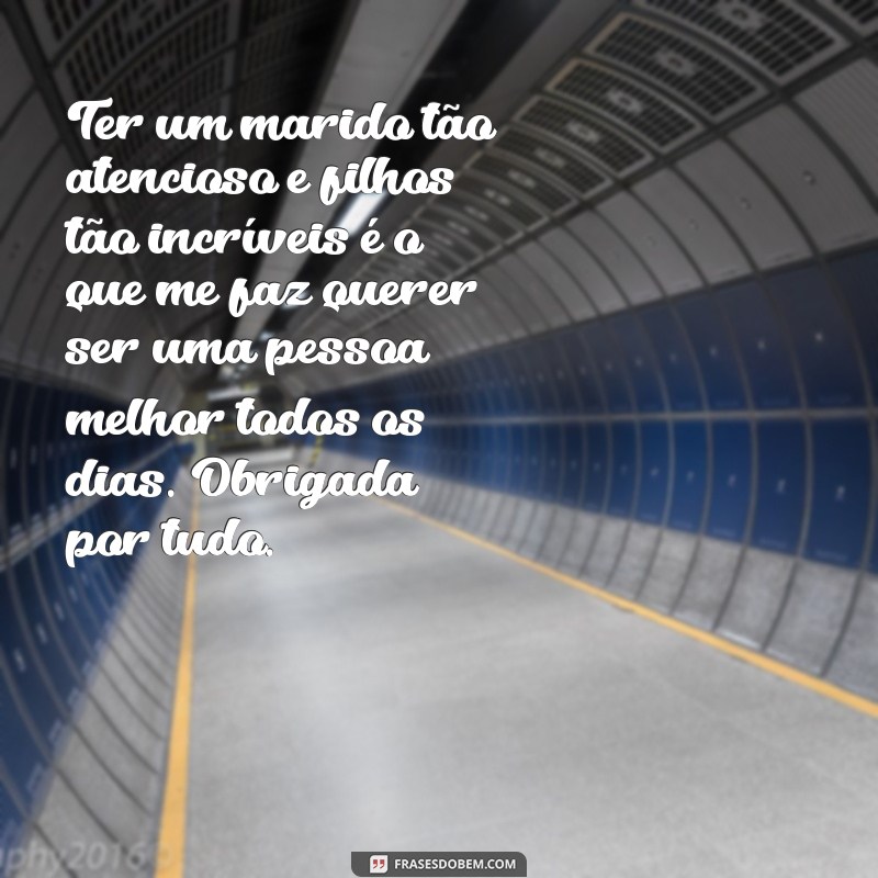 Mensagens de Agradecimento para Marido e Filhos: Demonstre Seu Amor e Gratidão 