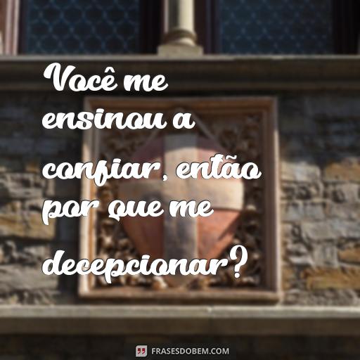 Como lidar com o Abandono de Animais: Frases de Apoio e Encouragement Você me ensinou a confiar, então por que me decepcionar?