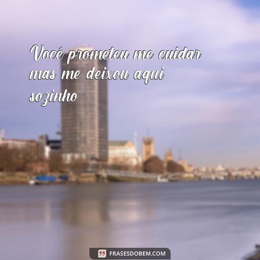 Como lidar com o Abandono de Animais: Frases de Apoio e Encouragement Você prometeu me cuidar, mas me deixou aqui sozinho.