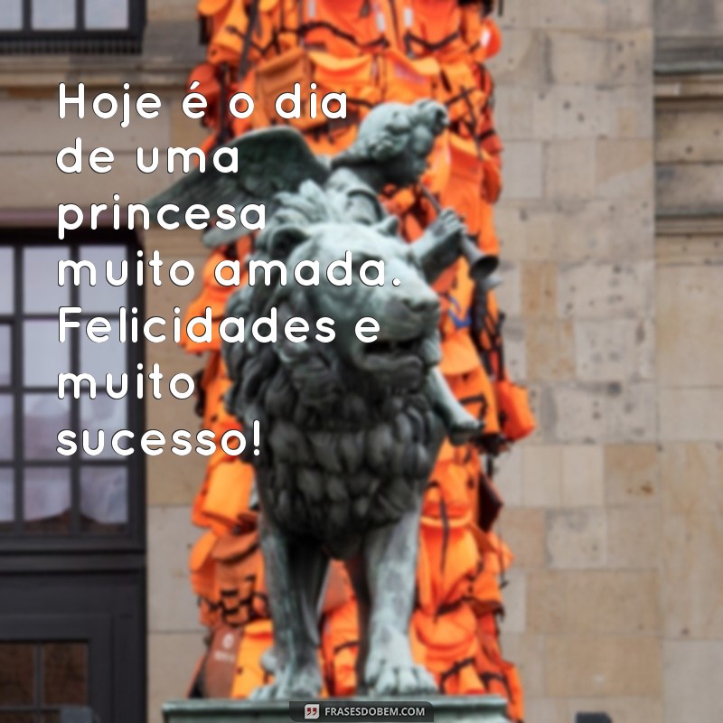 Frases Inspiradoras para Parabenizar Sua Princesa: Status e Mensagens 