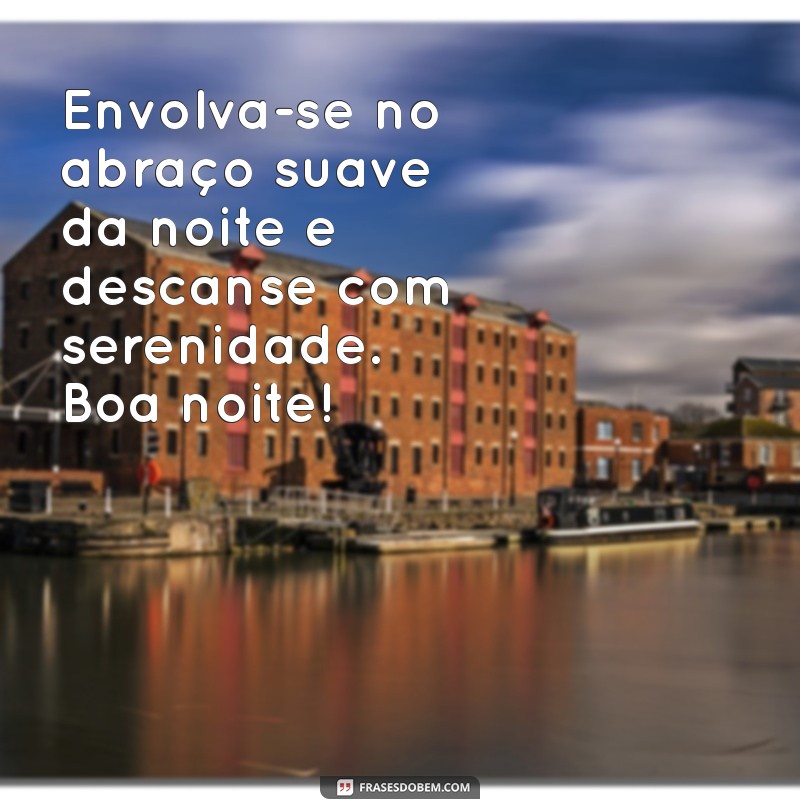 Frases Inspiradoras de Boa Noite para Tumblr: Encante Seus Seguidores 