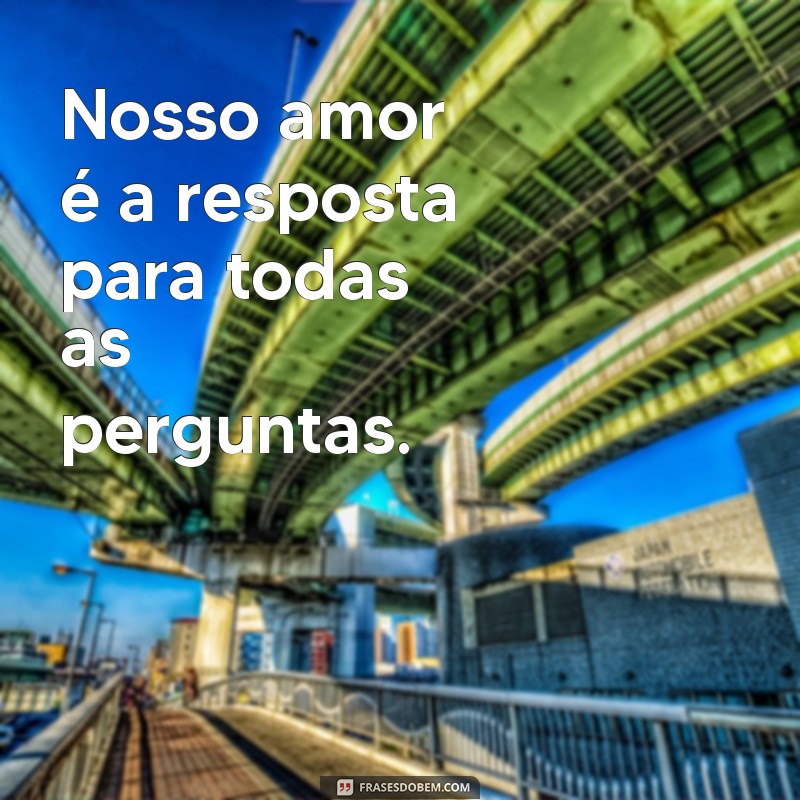 Frases Inspiradoras para Fotos com Amor: Torne Suas Memórias Inesquecíveis 