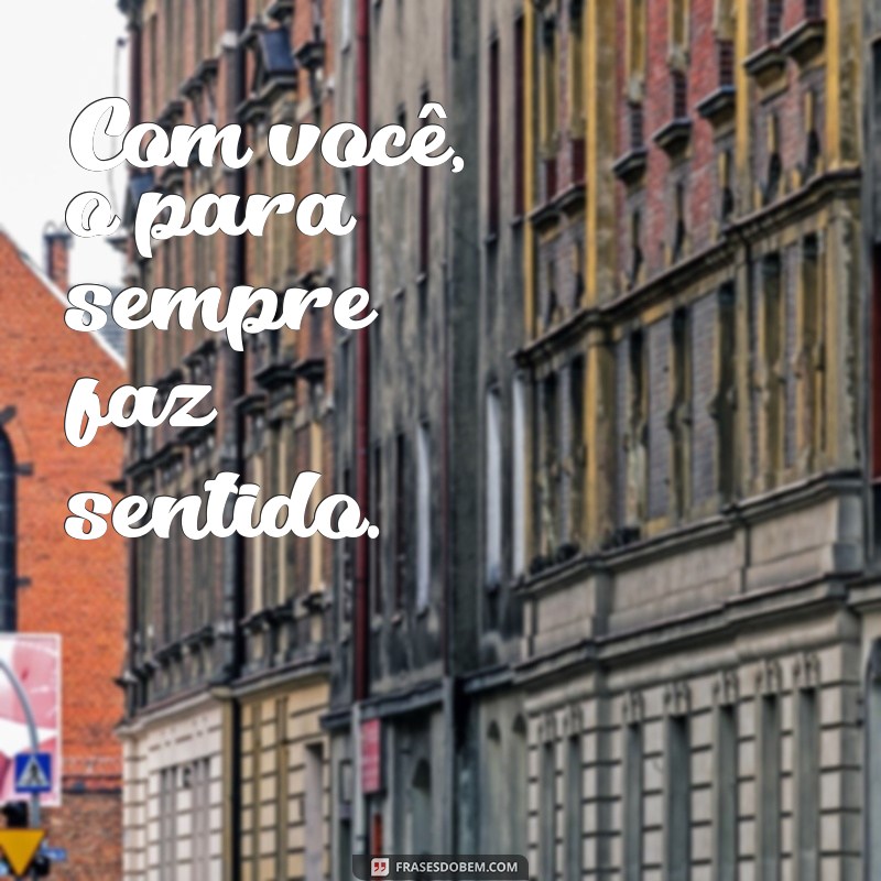 30 Frases Inspiradoras para Fotos com o Namorado 