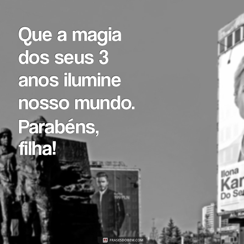 Parabéns Filha de 3 Anos: Mensagens e Ideias para Celebrar o Aniversário 