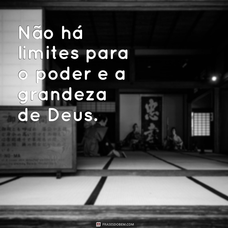 Descubra as mais belas frases que revelam a maravilha de Deus 