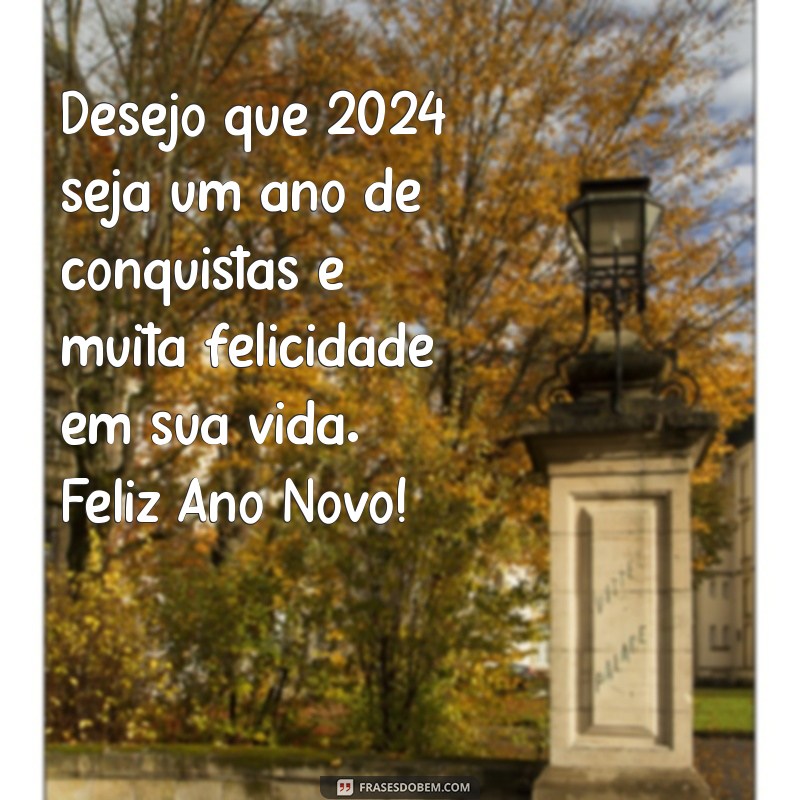 Mensagens Inspiradoras de Feliz Ano Novo 2024 para WhatsApp 