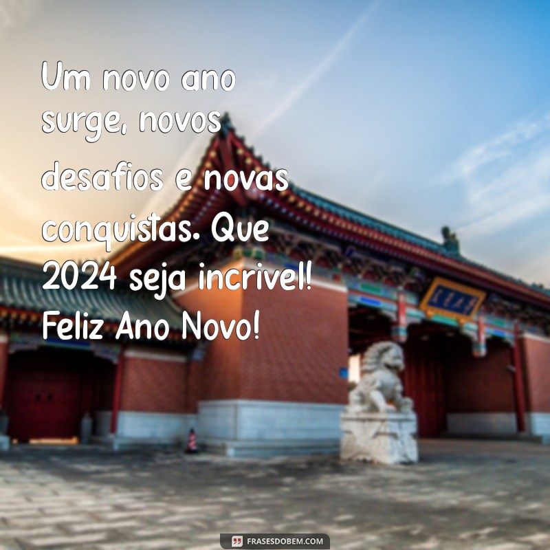 Mensagens Inspiradoras de Feliz Ano Novo 2024 para WhatsApp 